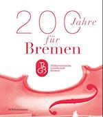 200 Jahre für Bremen