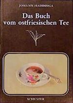 Das Buch vom ostfriesischen Tee