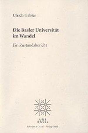 Die Basler Universitat Im Wandel