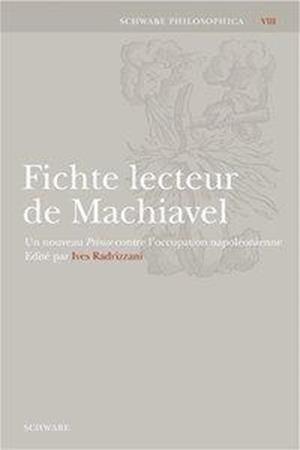 Fichte Lecteur de Machiavel