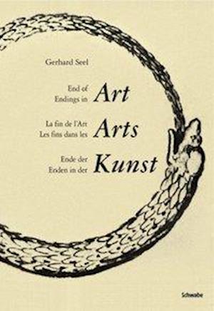 Seel, G: End of Art - Endings in Art