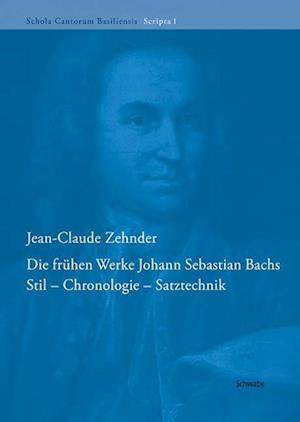 Die Fruhen Werke Johann Sebastian Bachs