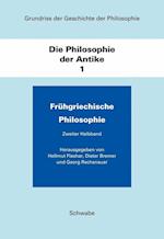 Die Philosophie Der Antike / Fruhgriechische Philosophie