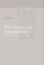 Der Grund Der Subjektivitat