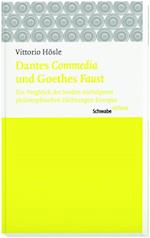 Dantes "Commedia" und Goethes "Faust"