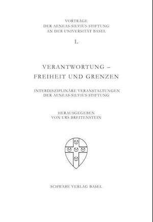 Verantwortung - Freiheit Und Grenzen