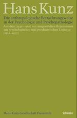 Die Anthropologische Betrachtungsweise in Der Psychologie Und Psychopathologie