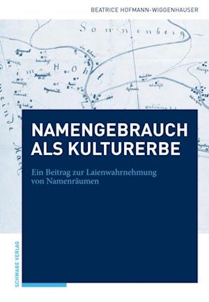 Namengebrauch als immaterielles Kulturerbe der UNESCO