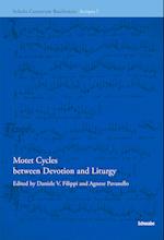 Motet Cycles Between Devotion and Liturgy