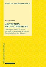 Ärzteethos und Suizidbeihilfe