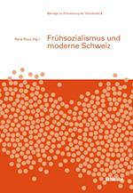 Frühsozialismus und moderne Schweiz