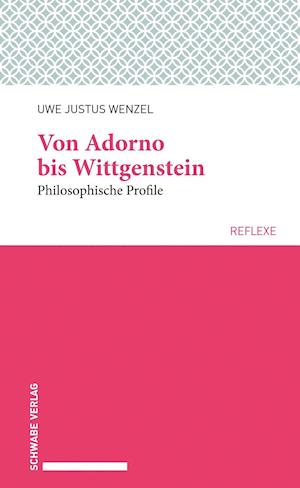 Von Adorno Bis Wittgenstein