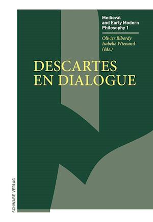 Descartes En Dialogue