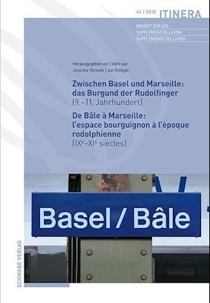 Zwischen Basel Und Marseille