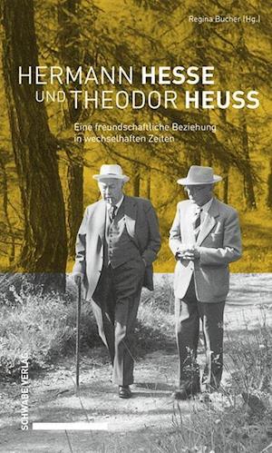 Hermann Hesse Und Theodor Heuss