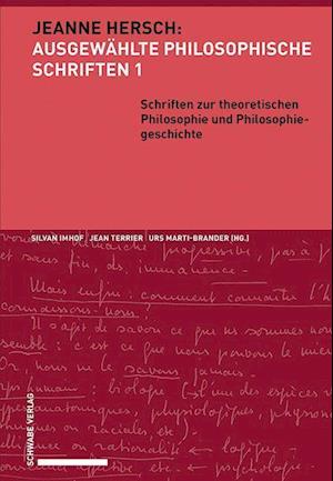 Schriften Zur Theoretischen Philosophie Und Philosophiegeschichte