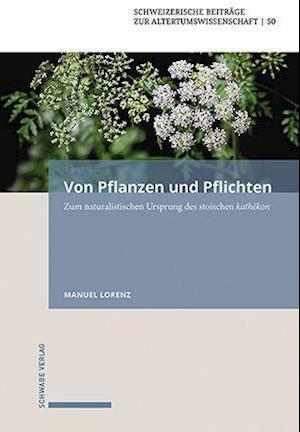 Von Pflanzen und Pflichten