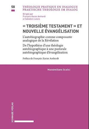 « Troisième Testament » et nouvelle évangélisation