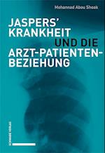 Jaspers' Krankheit und die Arzt-Patienten-Beziehung