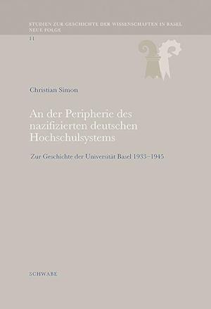 An der Peripherie des nazifizierten deutschen Hochschulsystems