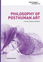 Philosophy of Posthuman Art