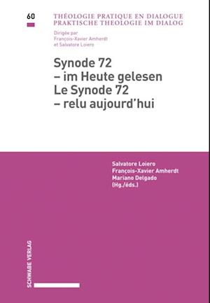 Synode 72 – im Heute gelesen / Le Synode 72 – relu aujourd''hui