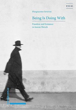 Being Is Doing With