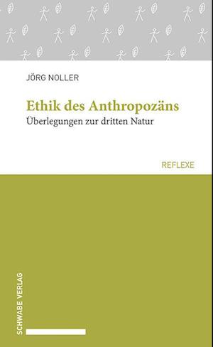 Ethik des Anthropozäns