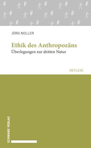 Ethik des Anthropozäns