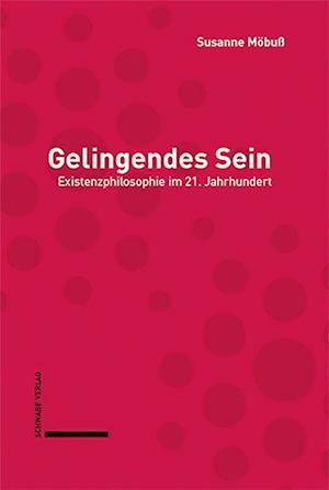 Gelingendes Sein