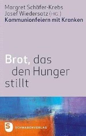 Brot, das den Hunger stillt