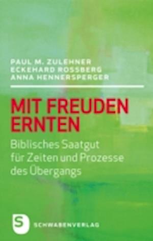 Mit Freuden ernten