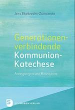 Generationenverbindende Kommunion-Katechese