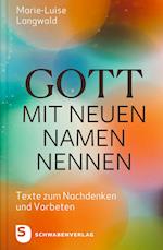 Gott mit neuen Namen nennen