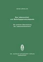 Das Lebensmittel- und Bedarfsgegenstandegesetz die Amtliche Uberwachung des Lebensmittelverkehrs