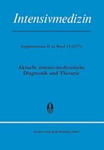 Aktuelle Intensivmedizinische Diagnostik und Therapie