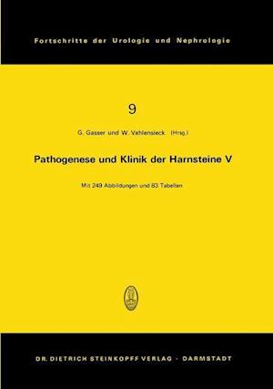 Pathogenese und Klinik der Harnsteine V