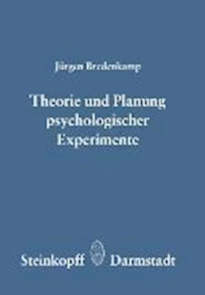 Theorie und Planung Psychologischer Experimente