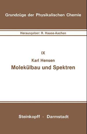 Molekülbau und Spektren