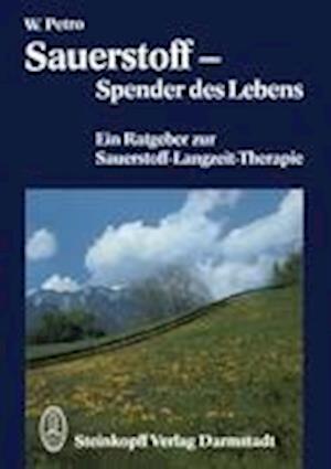 Sauerstoff - Spender des Lebens