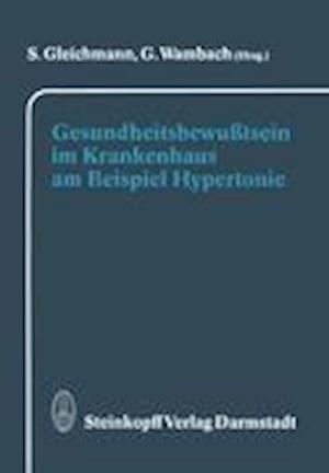 Gesundheitsbewusstsein im Krankenhaus am Beispiel Hypertonie