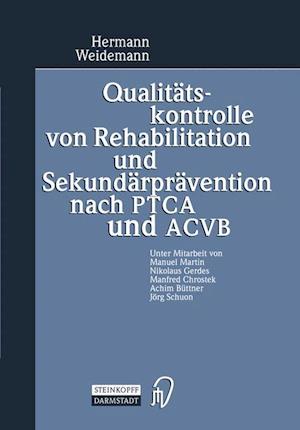 Qualitatskontrolle von Rehabilitation und Sekundarpravention Nach PTCA und ACVB