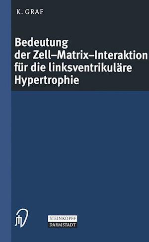 Bedeutung der Zell-Matrix-Interaktion fur die Linksventrikulare Hypertrophie