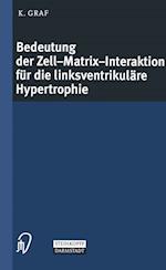 Bedeutung der Zell-Matrix-Interaktion fur die Linksventrikulare Hypertrophie