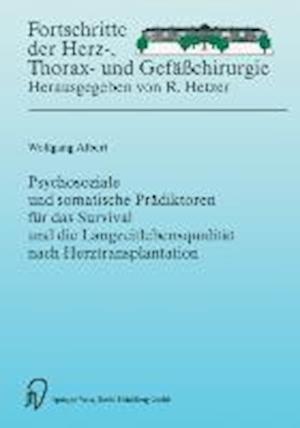 Psychosoziale und somatische Prädiktoren für das Survival und die Langzeitlebensqualität nach Herztransplantation