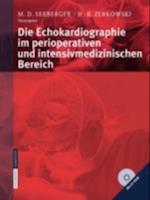 Die Echokardiographie im perioperativen und intensivmedizinischen Bereich