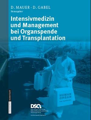 Intensivmedizin und Management bei Organspende und Transplantation