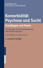 Komorbidität Psychose und Sucht - Grundlagen und Praxis