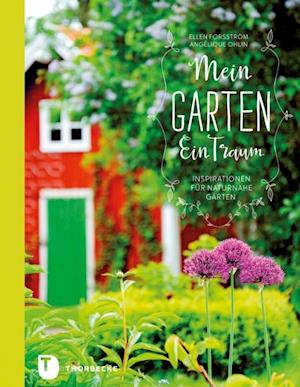 Mein Garten - Ein Traum