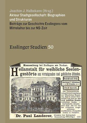 Akteur Stadtgesellschaft: Biographien und Strukturen